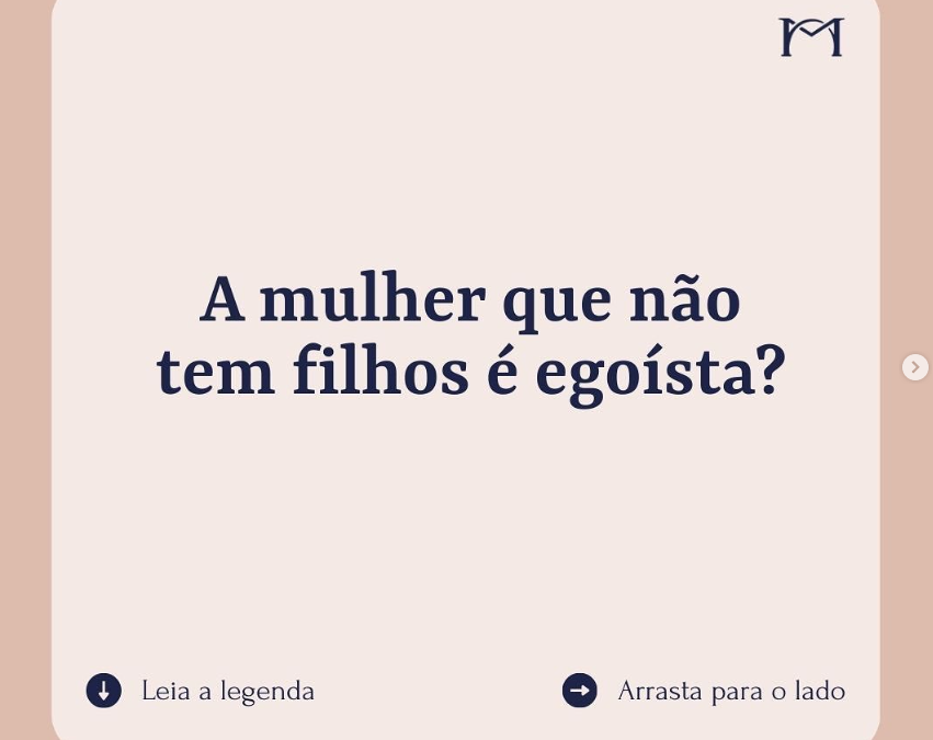 A mulher que não tem filhos é egoísta?